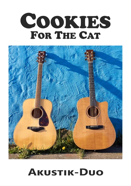 Flyer: Cookies For The Cat, Akustik-Duo für Rock, Pop und Folk. Zwei Akustikgitarren lehnen an einer blau gestrichenen Wand.